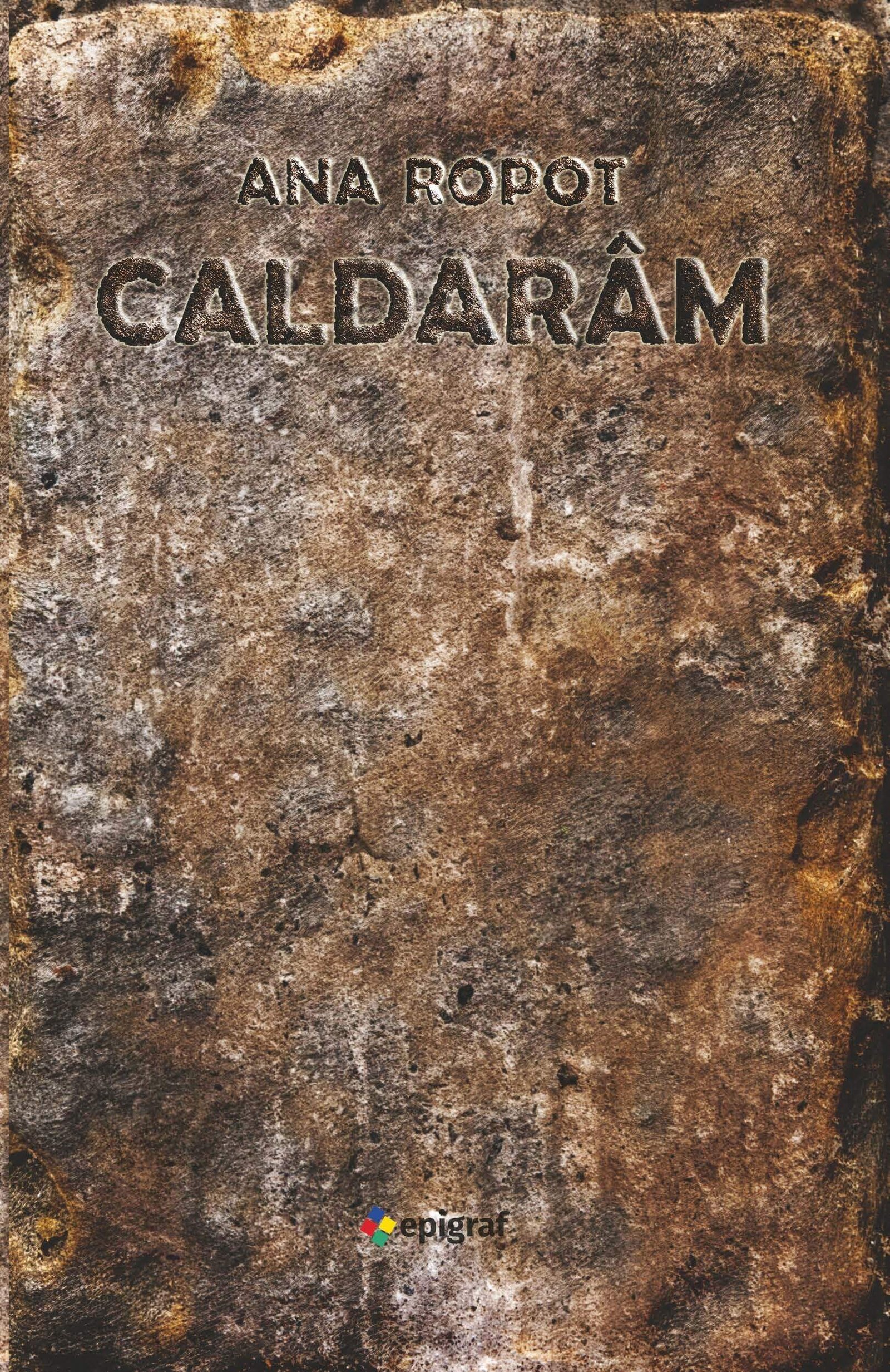 Caldarâm — Ana Ropot